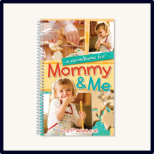 Mommy and Me Cook Book